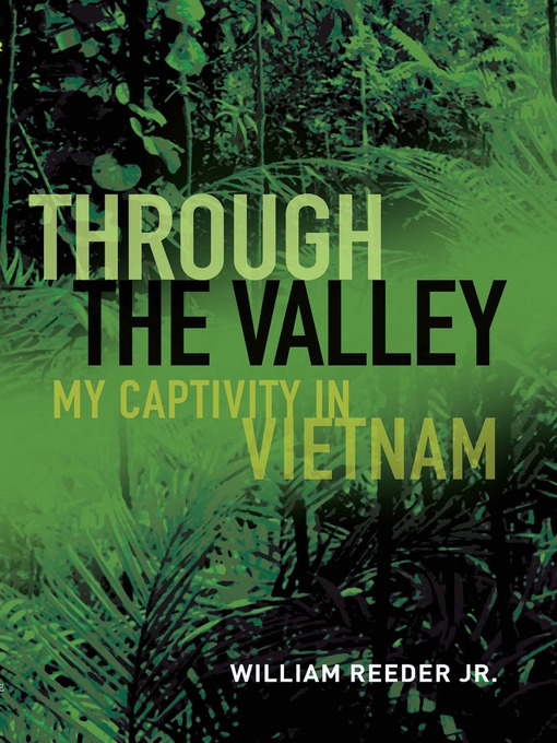 Title details for Through the Valley by William Reeder Jr. - Available